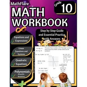 MathFlare - Math Workbook 10th Grade: Math Workbook Grade 10: Equations and Expr